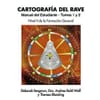 Cartografía del Rave - Tomos 1 y 2