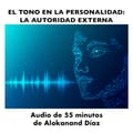 El Tono en la Personalidad: La Autoridad Externa